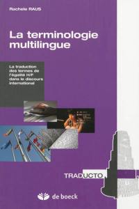 La terminologie multilingue : la traduction des termes de l'égalité H-F dans le discours international