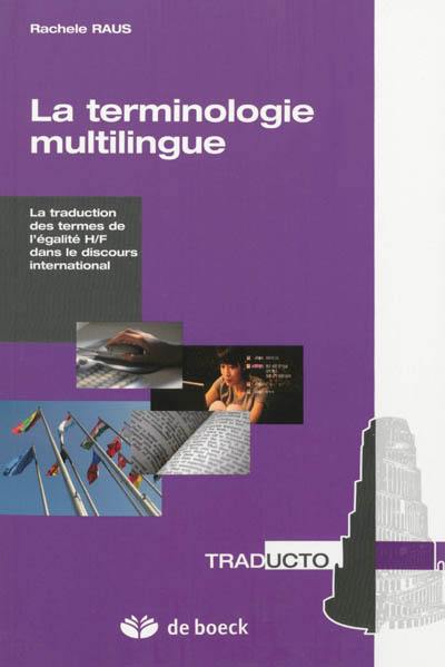 La terminologie multilingue : la traduction des termes de l'égalité H-F dans le discours international