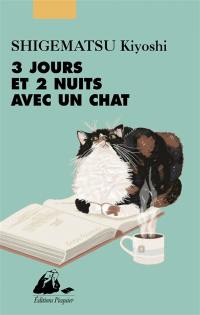 3 jours et 2 nuits avec un chat