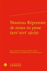 Nouveau répertoire de mises en prose. XIVe-XVIe siècle