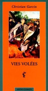 Vies volées