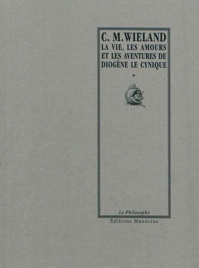 La vie, les amours et les aventures de Diogène le Cynique : écrites par lui-même