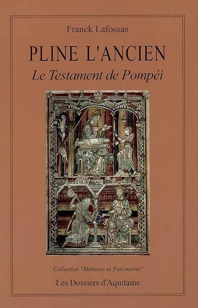 Pline l'Ancien : le testament de Pompéi