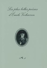 Les plus belles poésies d'Emile Verhaeren