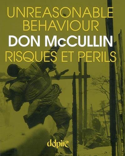 Unreasonable behaviour, risques et périls : autobiographie