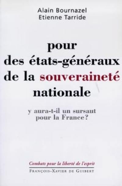 Pour des états généraux de la souveraineté nationale