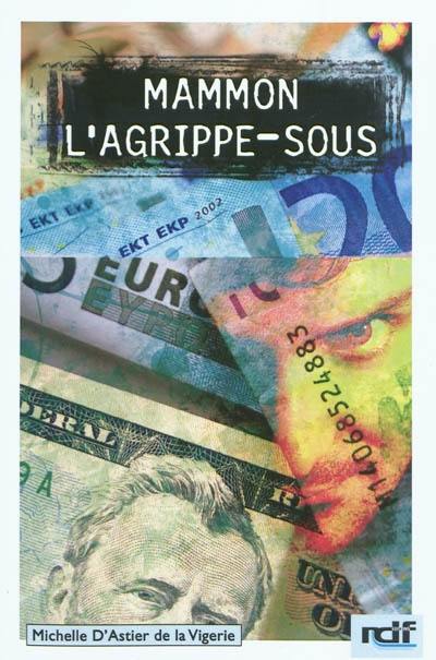 Mammon, l'agrippe-sous