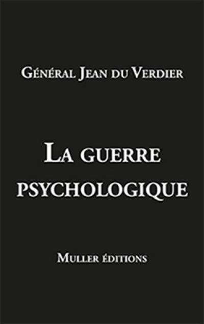 La Guerre psychologique