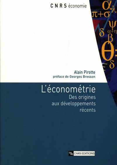 L'économétrie : des origines aux développements récents