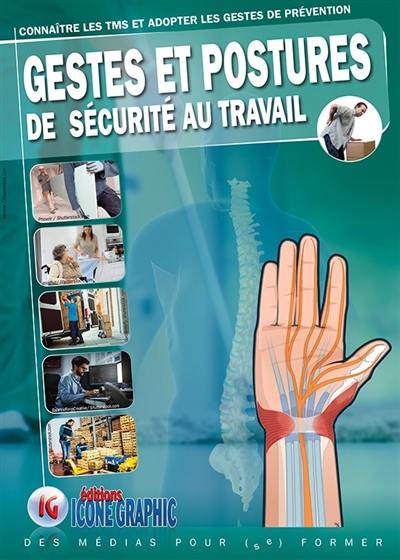 Gestes et postures de sécurité au travail : connaître les TMS et adopter les gestes de prévention