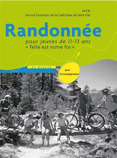 Randonnée pour jeunes de 11-13 ans : pour l'accompagnateur