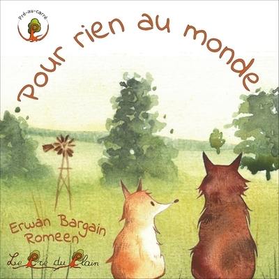 Pour rien au monde Pour rien au monde