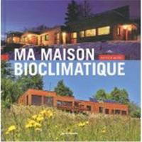 Ma maison bioclimatique