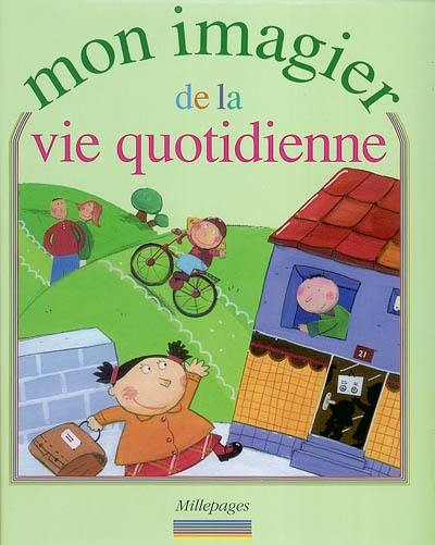 Mon imagier de la vie quotidienne