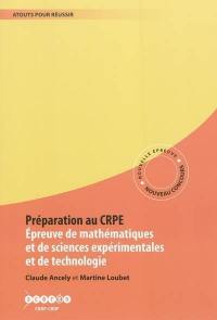 Préparation au CRPE : épreuve de mathématiques et de sciences expérimentales et de technologie