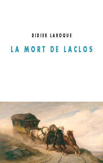 La mort de Laclos