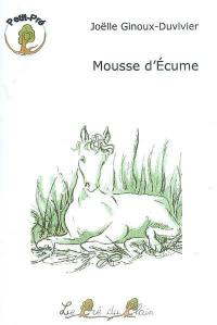 Mousse d'Ecume