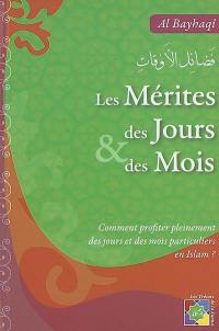 Les mérites des jours et des mois : comment profiter pleinement des jours et des mois particuliers en islam ?