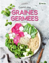 Cuisiner les graines germées