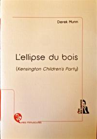 L'ellipse du bois (Kensington children's party)