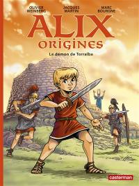 Alix origines. Vol. 3. Le démon de Torralba