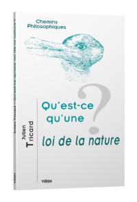 Qu'est-ce qu'une loi de la nature ?