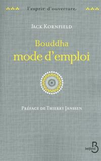 Bouddha mode d'emploi