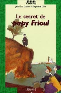 Le secret de papy Frioul