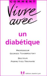 Comment vivre avec un diabétique