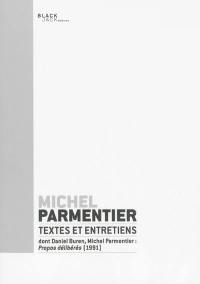 Michel Parmentier : textes et entretiens