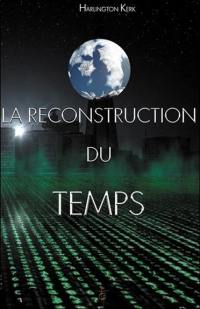 La reconstruction du temps