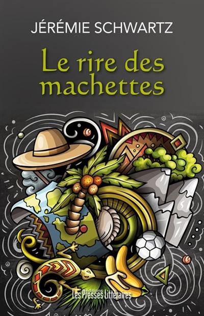 Le rire des machettes : thriller équatorien