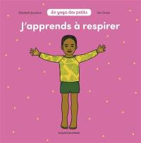 J'apprends à respirer