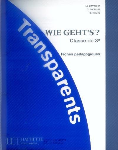 Wie geht's ? classe de 3e : fiches pédagogiques