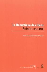 Refaire société