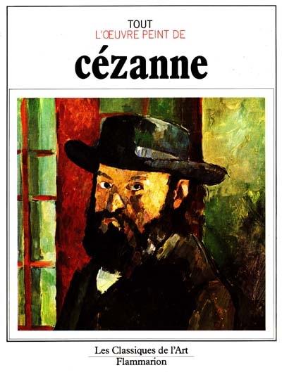 Tout l'oeuvre peint de Cézanne