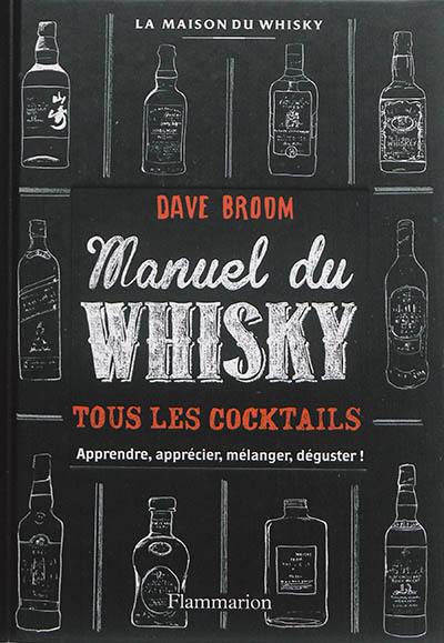 Whisky : le manuel