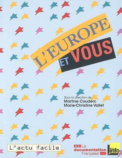 L'Europe et vous