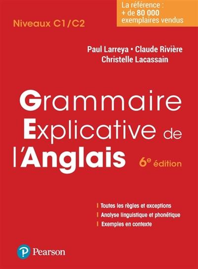 Grammaire explicative de l'anglais : niveaux C1-C2