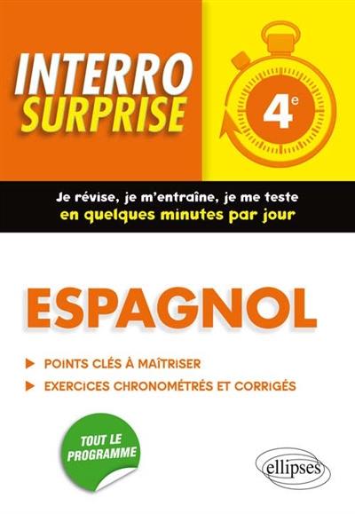 Espagnol 4e : points clés à maîtriser, exercices chronométrés et corrigés