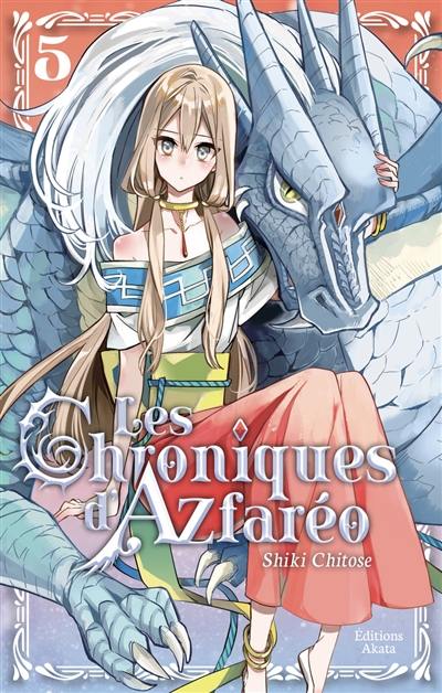 Les chroniques d'Azfaréo. Vol. 5