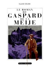 Le Roman de Gaspard de la Meije