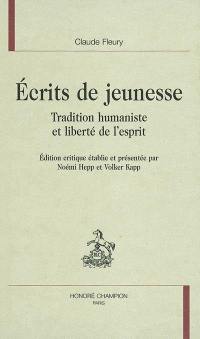 Ecrits de jeunesse : tradition humaniste et liberté de l'esprit