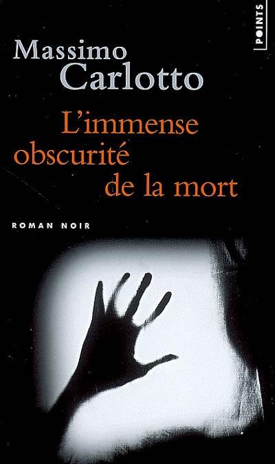 L'immense obscurité de la mort