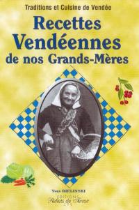 La cuisine vendéenne de nos grands-mères