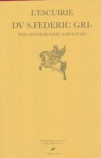 L'escuirie DV S.Federic Grison, gentilhomme napolitain