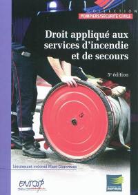 Droit appliqué aux services d'incendie et de secours