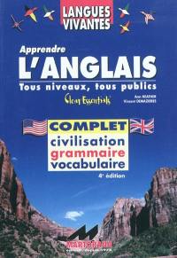 Apprendre l'anglais : collège, lycée, 1er cycle : clear essentials complet, civilisation, grammaire, vocabulaire