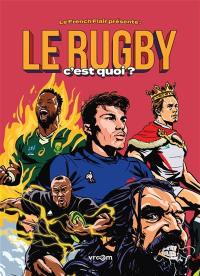 Le rugby c'est quoi ?