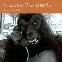 Un singe en ville